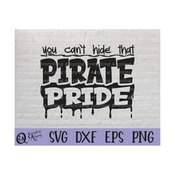 pirate pride svg, pirates mascot svg, pirates school spirit svg, pirates cheerleading, pirates svg, cricut, silhouette,