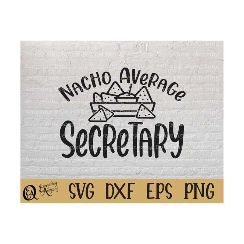 MR-239202384235-nacho-average-secretary-svg-secretary-svg-funny-secretary-image-1.jpg