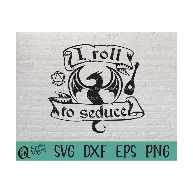 MR-239202384517-i-roll-to-seduce-svg-dungeons-and-dragons-svg-dnd-dice-svg-image-1.jpg