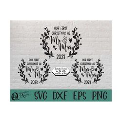 our first christmas as mr and mrs svg, mr & mrs svg, christmas svg, mr and mr, mrs and mrs, cricut svg, silhouette svg,