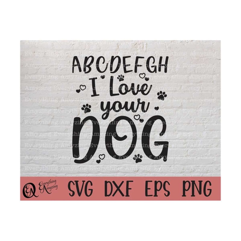 MR-239202384820-abcdefgh-i-love-your-dog-svg-dog-svg-pet-svg-dog-mom-svg-image-1.jpg