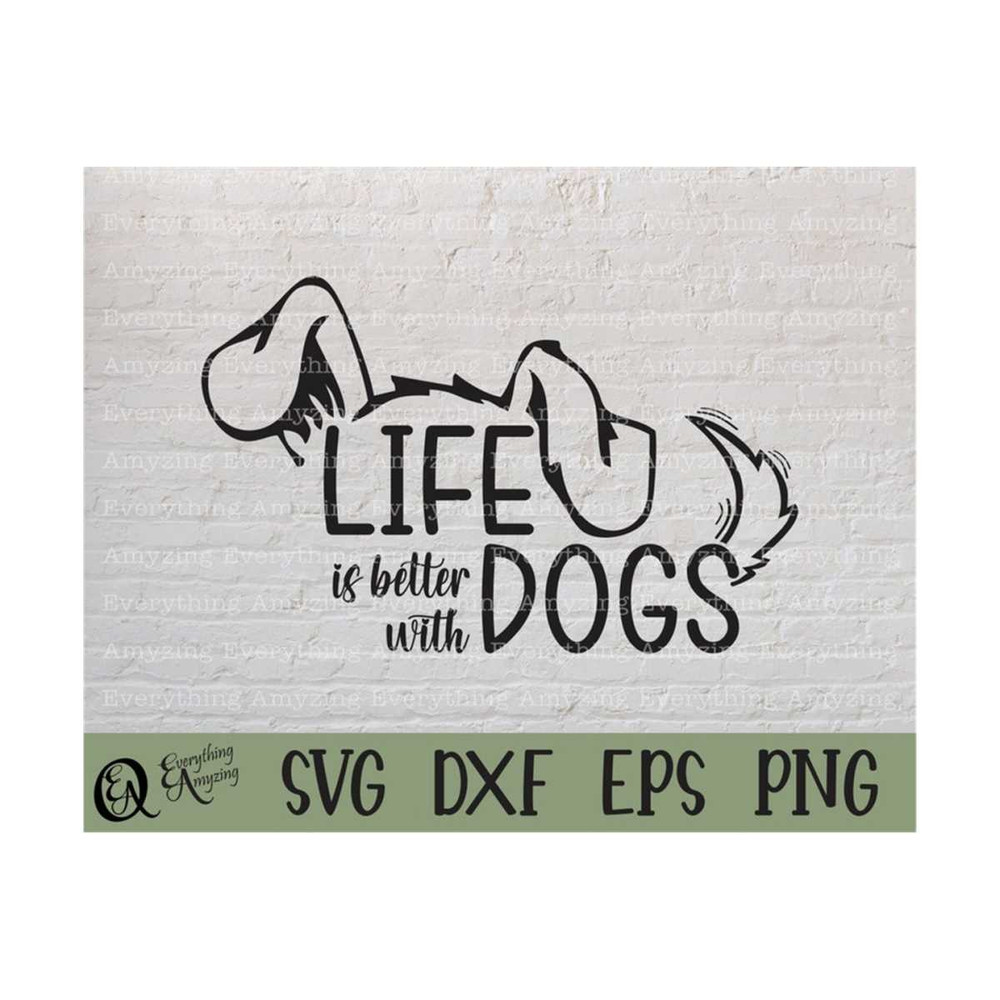MR-239202384933-life-is-better-with-dogs-svg-dog-svg-pet-svg-dog-mom-svg-image-1.jpg