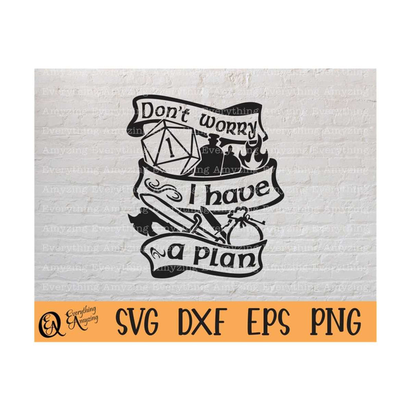 MR-239202385716-dont-worry-i-have-a-plan-svg-dungeons-and-dragons-svg-image-1.jpg