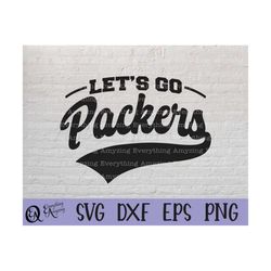 let's go packers svg, packers mascot svg, packers school spirit svg, packers cheerleading, packers, cricut, silhouette,
