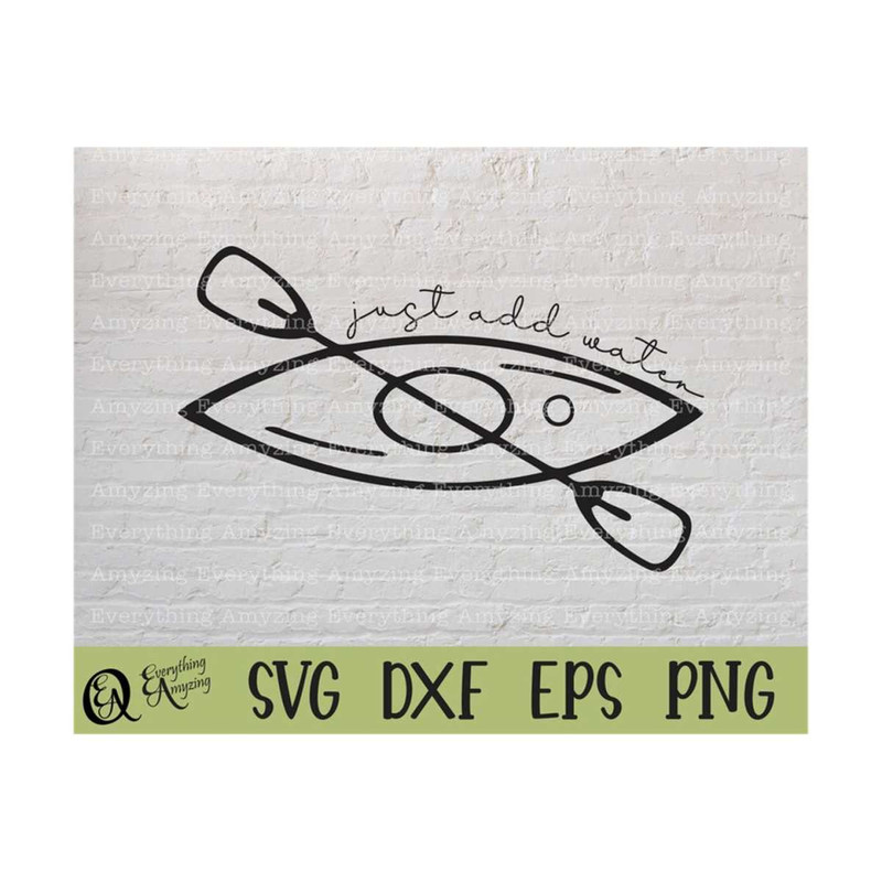 MR-239202385822-kayak-just-add-water-svg-kayak-svg-kayak-paddle-svg-kayak-image-1.jpg
