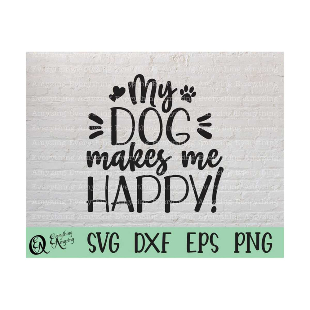 MR-23920239322-my-dog-makes-me-happy-svg-dog-svg-pet-svg-dog-mom-svg-pet-image-1.jpg