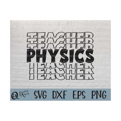 physics teacher svg, teacher svg, science teacher svg, back to school, physics class svg, physics, cricut, silhouette, s