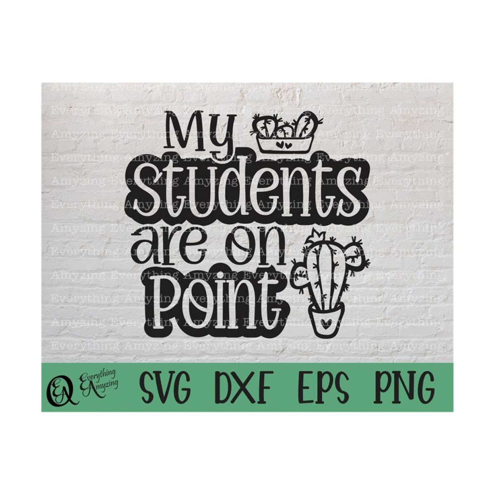 MR-2392023961-my-students-are-on-point-svg-teacher-svg-classroom-svg-image-1.jpg