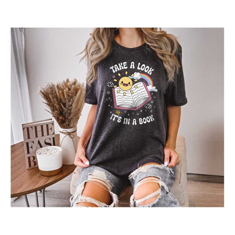 MR-23920239641-take-a-look-its-in-a-book-shirt-librarian-shirtbookish-image-1.jpg