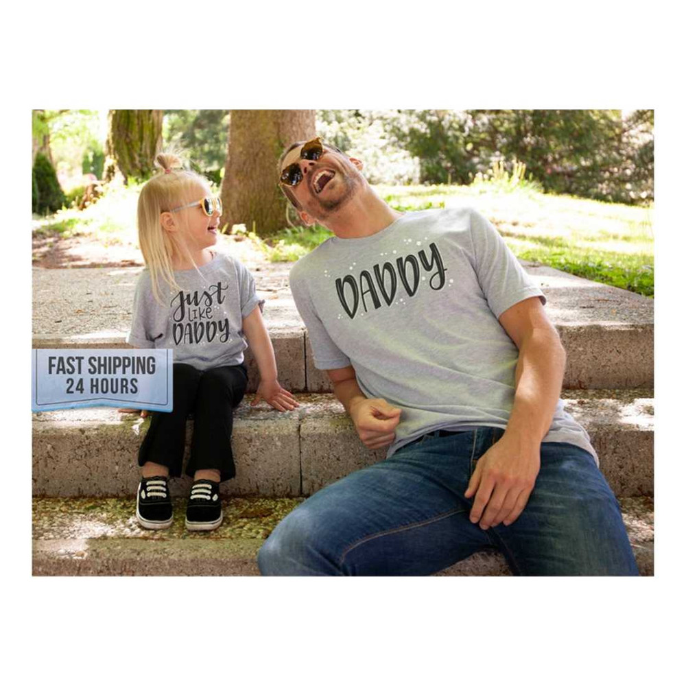 MR-23920239642-just-like-daddy-tshirt-daddy-shirt-matching-shirt-fathers-image-1.jpg