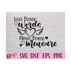 loved beyond words missed beyond measure svg, rest in peace svg, in loving memory svg, heaven svg, christian svg, death,