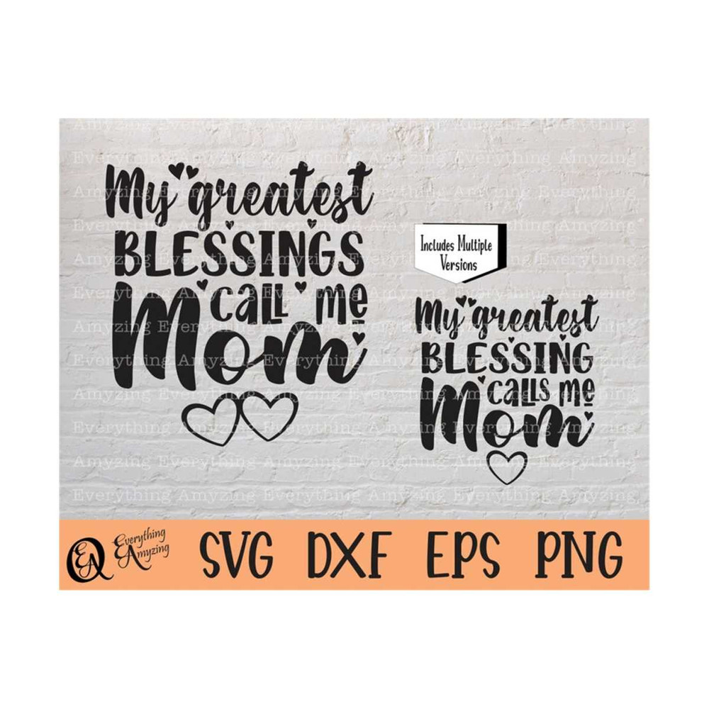 MR-239202391930-my-greatest-blessings-call-me-mom-svg-mom-svg-mom-life-svg-image-1.jpg