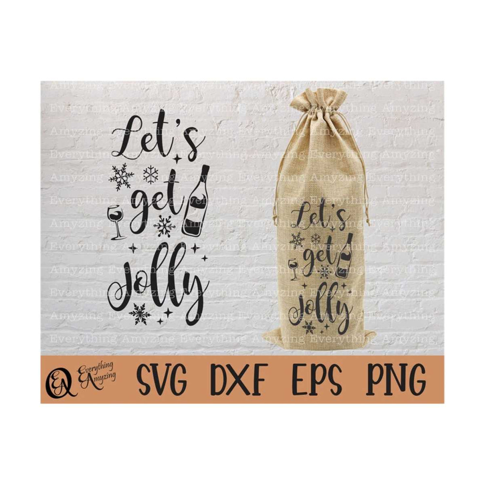 MR-23920239267-lets-get-jolly-wine-bag-svg-christmas-wine-bag-svg-image-1.jpg