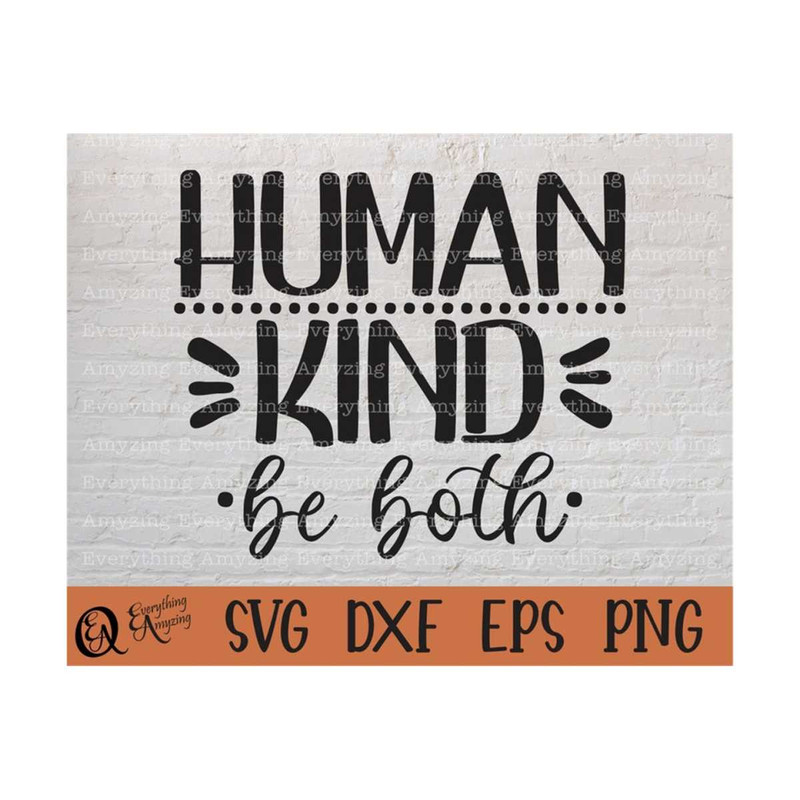 MR-239202392757-human-kind-be-both-svg-be-kind-svg-be-a-kind-human-svg-image-1.jpg