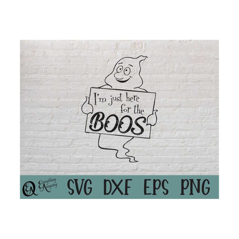 MR-239202393110-im-just-here-for-the-boos-svg-halloween-svg-ghost-svg-image-1.jpg