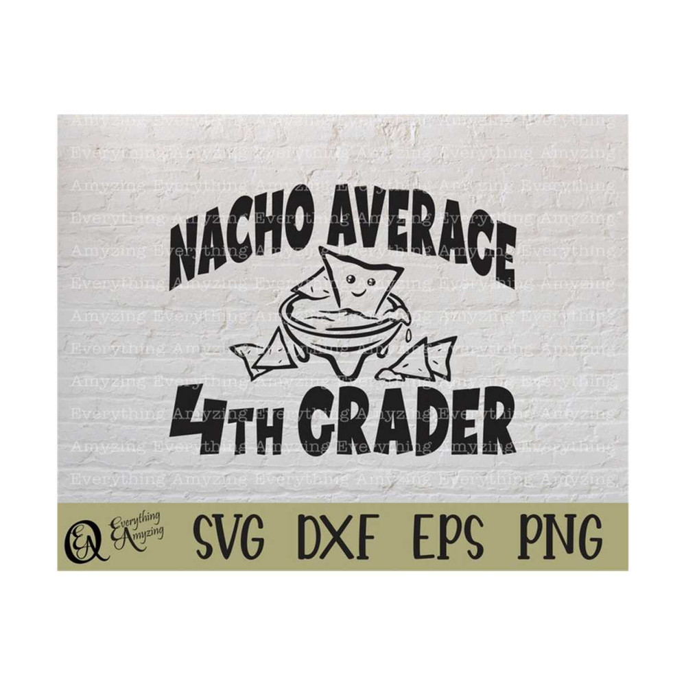 MR-239202395223-nacho-average-4th-grader-svg-fourth-grade-student-svg-back-image-1.jpg