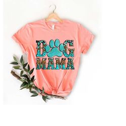dog mama shirt, dog mom gift, dog mom t-shirt, dog mom t-shirt, gift for her, animal love, fur mama, dog mom shirt for w