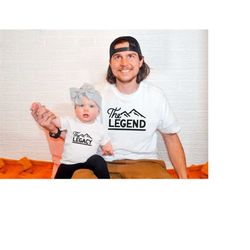 father's day shirt, the legend shirt, the legacy shirt, matching daddy boy shirts, father's day matching shirt, 2023 fat