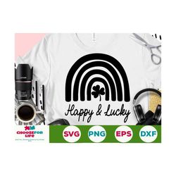 happy and lucky svg st patricks day svg girl st patty svg lucky svg shamrock svg eps png cricut cut file digital downloa