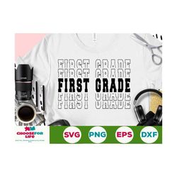 back to school 1st grade svg teacher svg hello first grade svg watch out 1st grade here i come svg eps png cricut cut fi