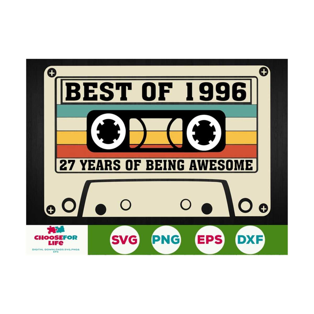 MR-2392023105214-27th-birthday-svg-best-of-1996-cassette-tape-27-years-old-image-1.jpg