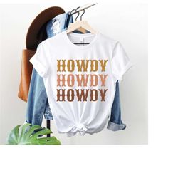 howdy t-shirt, western shirt, southern shirt, retro shirt, boho tee, cowboy shirt, country shirt, rodeo shirt, cowgirl s