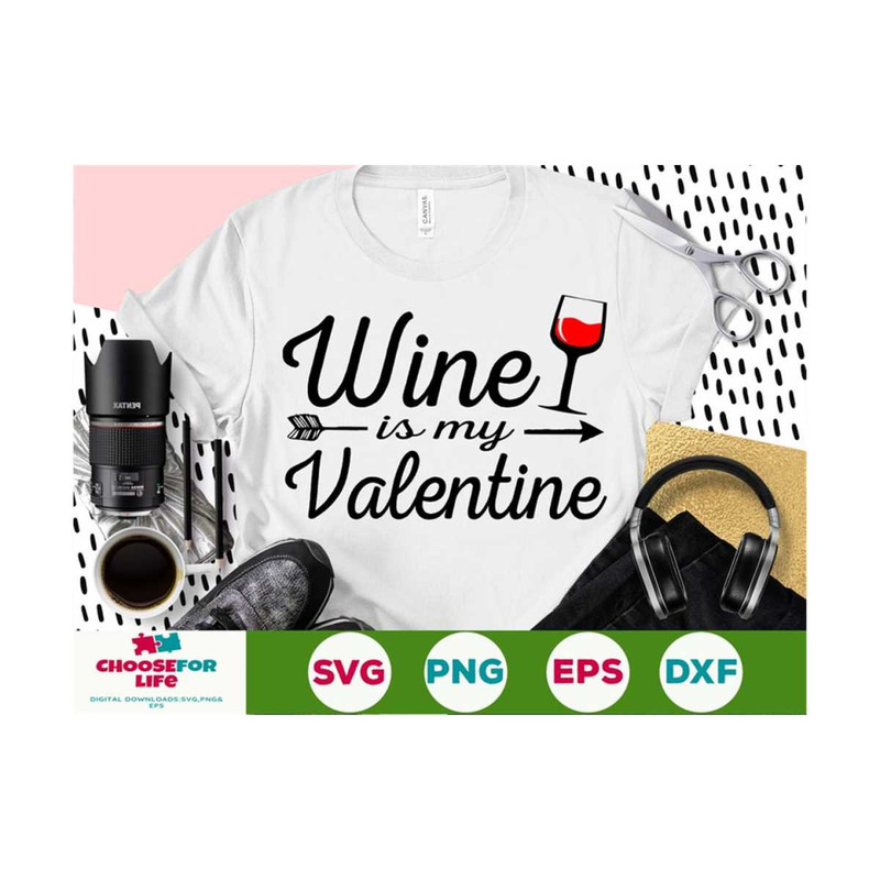 MR-2392023111617-wine-is-my-valentine-svg-wine-glass-svg-valentines-day-image-1.jpg