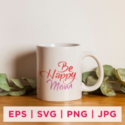 be happy mom mother's day quote stickers