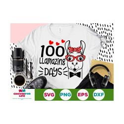 100 llamazing days svg 100th day of school svg funny llama saying svg school teacher girl cut file for cricut silhouette