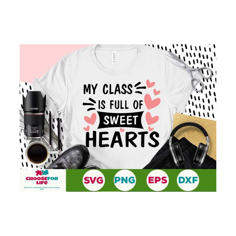 MR-2392023114021-my-class-is-full-of-sweet-hearts-svg-valentines-teacher-svg-image-1.jpg
