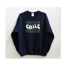 Chile Sweatshirt, Chile Groovy Sweater Cute, Chile undefined Shirt, Chile Crewneck, Chile Gift Chile Sweatshirts, Chile Sweaters