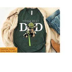 star wars yoda lightsaber best dad father's day t-shirt, father's day shirt, disneyland family matching shirts,disney wo