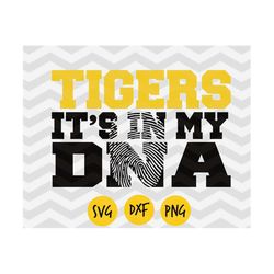 tigers it's in my dna svg, tigers svg, tigers love, tigers life, tigers pride dxf, tiger png, tiger silhouette, digital