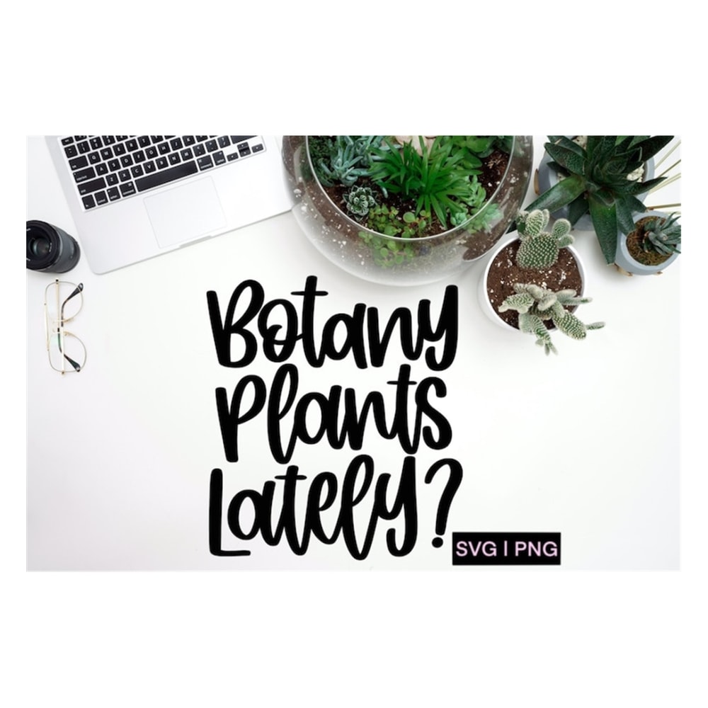 MR-2392023134233-plant-pun-svg-plant-quote-svg-funny-plant-svg-botany-plants-image-1.jpg