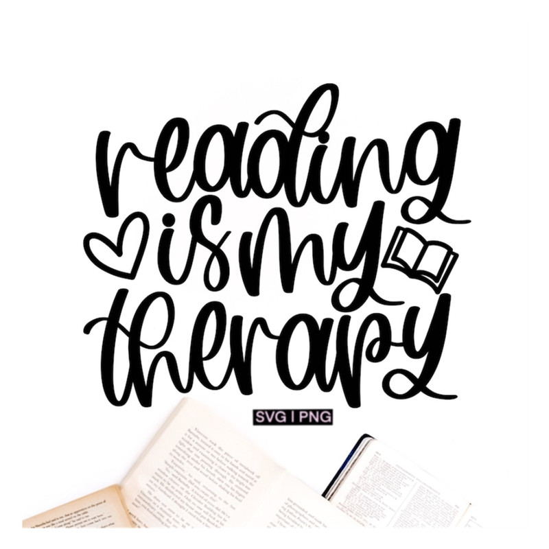 MR-239202313434-reading-is-my-therapy-svg-book-lover-svg-bookworm-svg-book-image-1.jpg