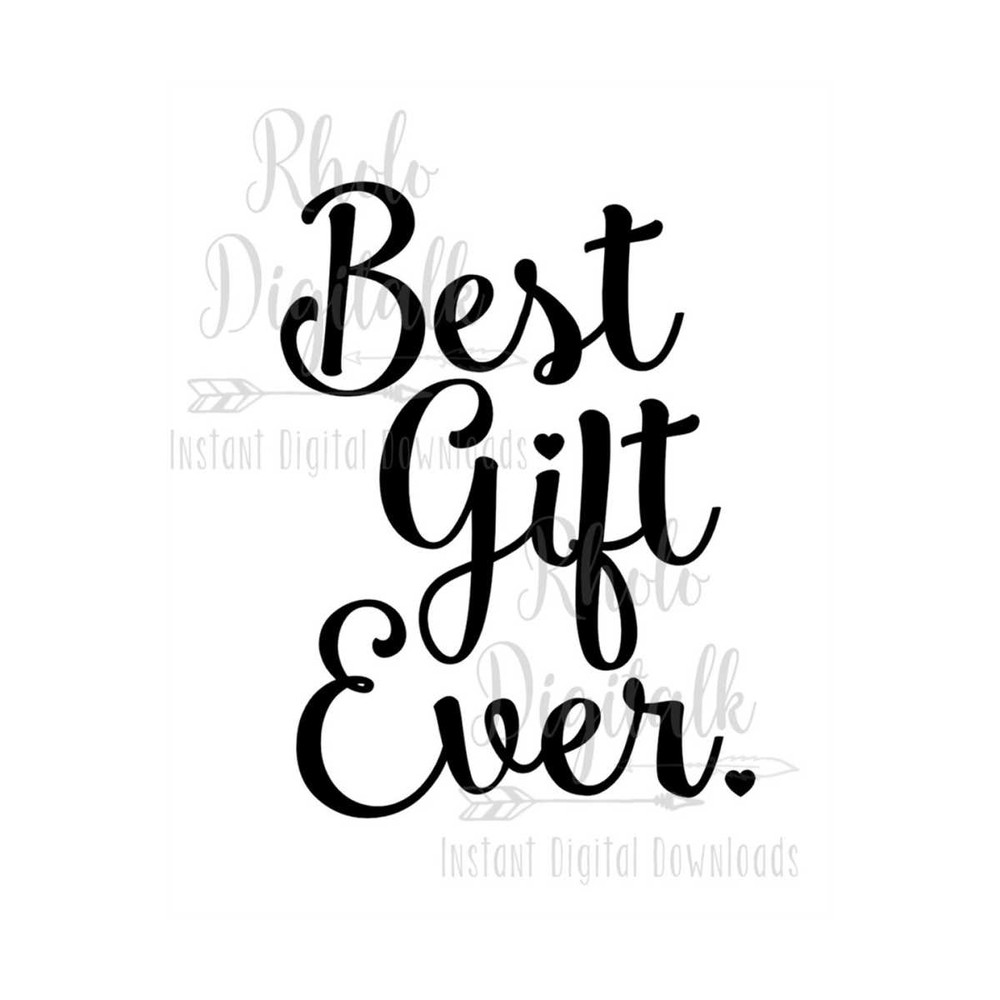 MR-2392023134310-best-gift-ever-instant-digital-download-image-1.jpg