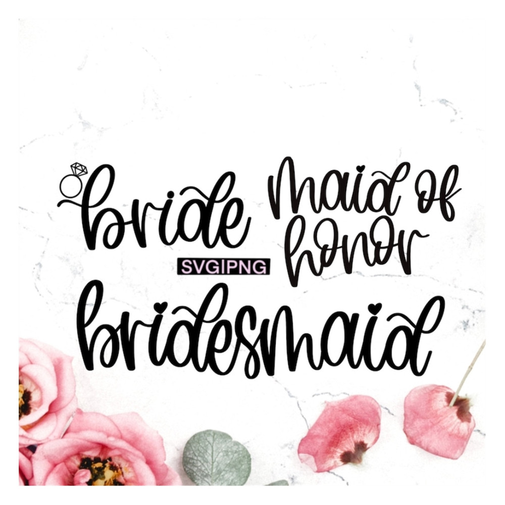 MR-2392023134330-bride-svg-bridesmaid-svg-maid-of-honor-svg-bridal-party-image-1.jpg