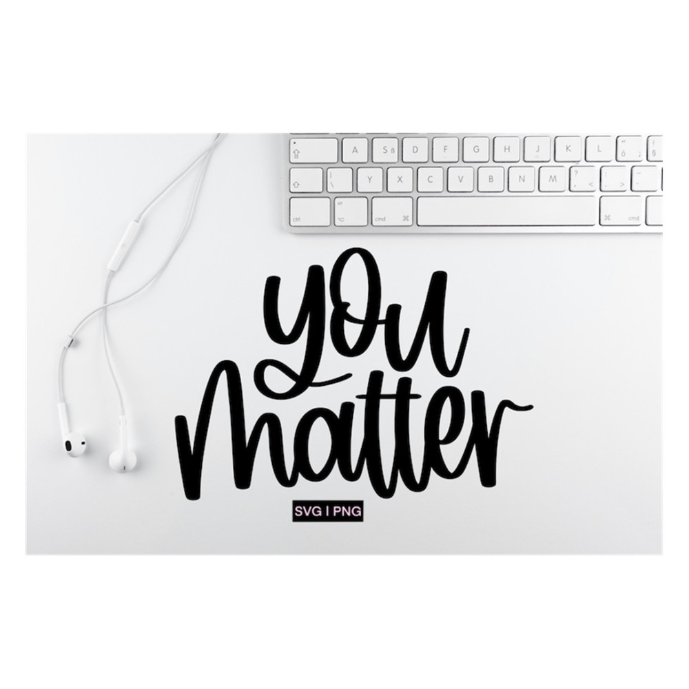 MR-2392023134431-you-matter-svg-mental-health-svg-inspirational-svg-image-1.jpg