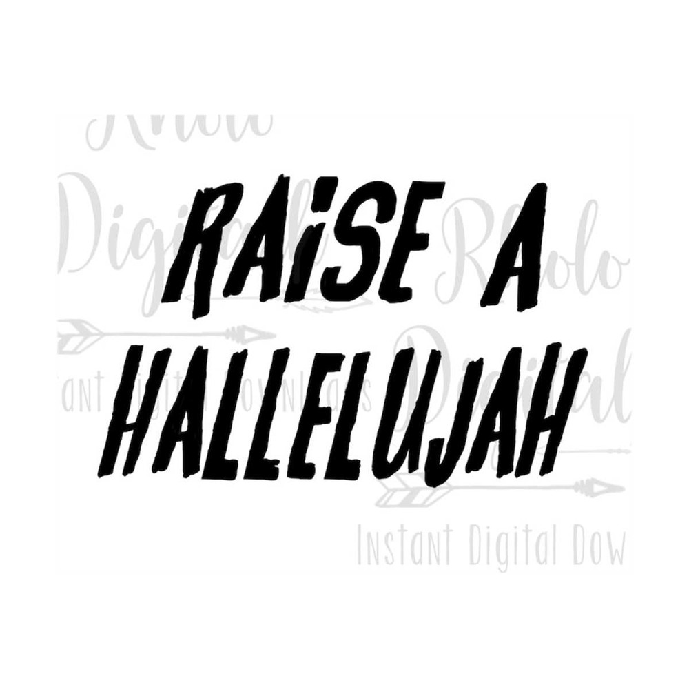 MR-2392023134915-raise-a-hallelujah-svg-instant-digital-download-image-1.jpg