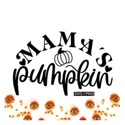 Mama's pumpkin svg, baby halloween svg, baby pumpkin svg, halloween baby svg, little pumpkin svg, hand lettered svg, fal