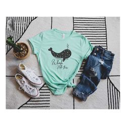 whale hello there t-shirt, woman gift, christmas gift, daily shirt, comfoty shirt, fish whale shirt