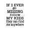 MR-239202314231-if-my-kids-ever-go-missing-instant-digital-download-image-1.jpg