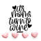 MR-239202314234-its-moms-turn-to-wine-svg-mom-wine-glass-svg-mom-wine-image-1.jpg