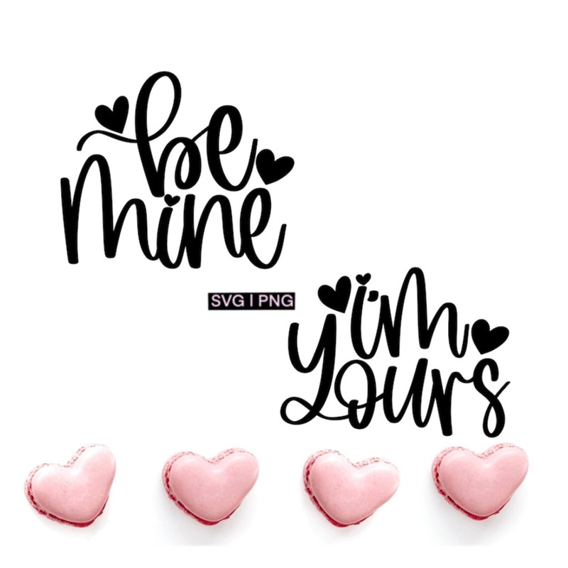 MR-2392023142319-be-mine-svg-im-yours-svg-valentines-day-shirts-image-1.jpg