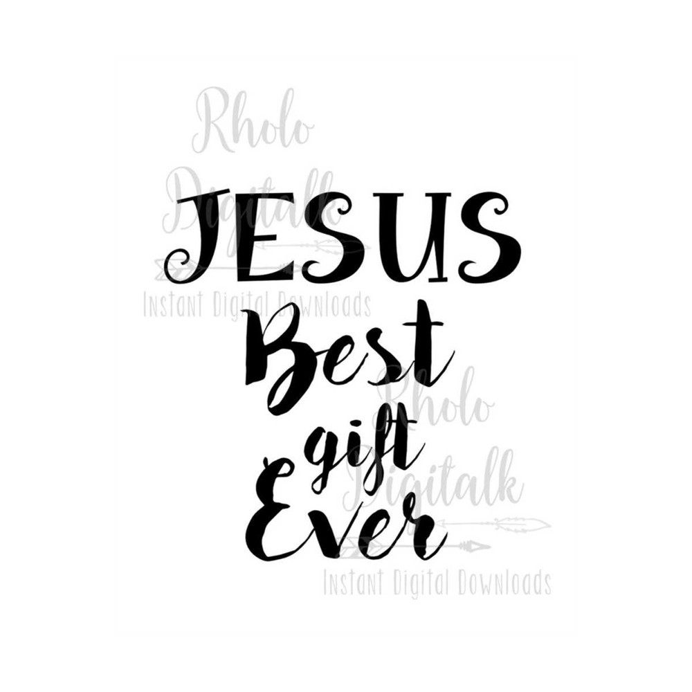 MR-239202314258-jesus-best-gift-ever-instant-digital-download-image-1.jpg