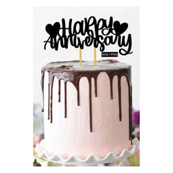 happy anniversary cake topper svg, wedding anniversary cake topper svg, anniversary cake svg, hand lettered svg, cake to
