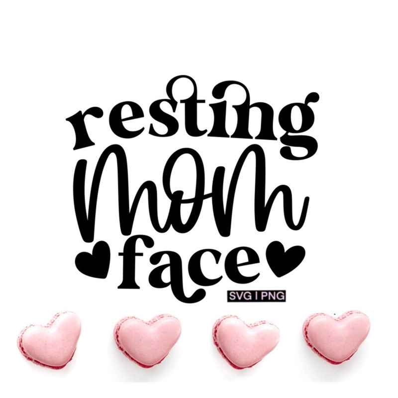 MR-2392023142717-resting-mom-face-svg-funny-mom-svg-mom-mug-svg-mom-shirt-image-1.jpg