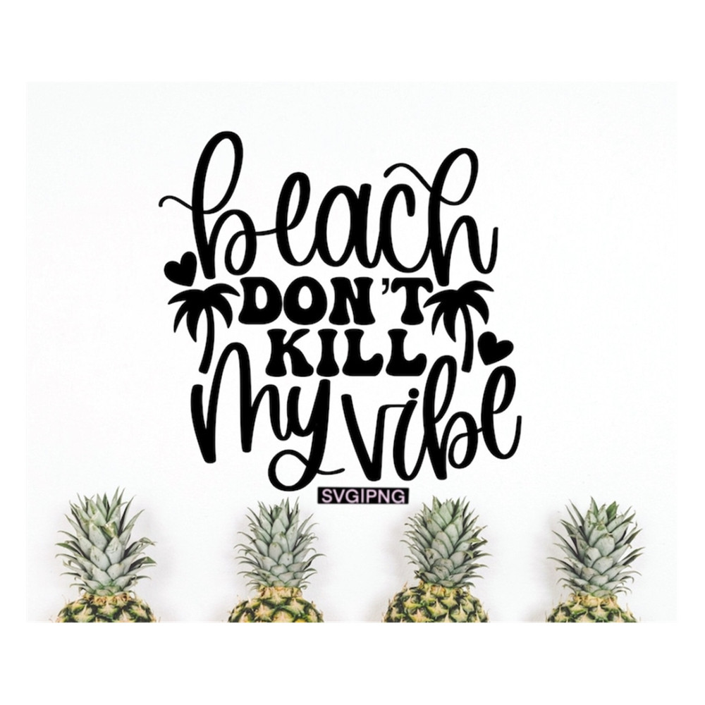 MR-239202314326-beach-dont-kill-my-vibe-svg-beach-bag-svg-beach-life-image-1.jpg