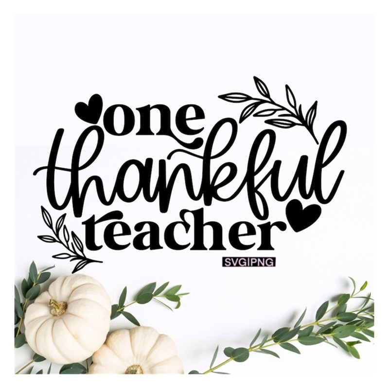 MR-2392023143341-one-thankful-teacher-svg-thanksgiving-teacher-shirt-svg-fall-image-1.jpg