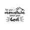 MR-239202314389-tell-your-mountain-about-your-god-svg-instant-digital-download-image-1.jpg